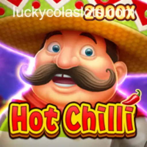 HotChilli: Ignite Your Fortune with LuckyCola