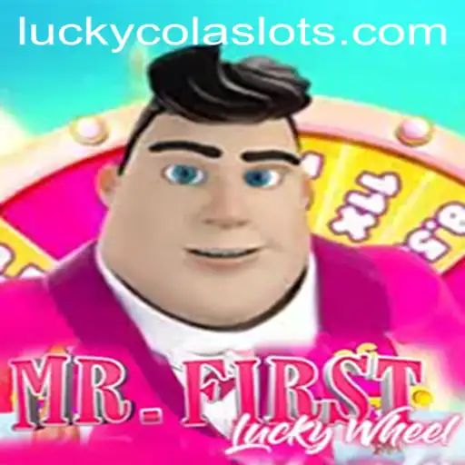 Exploring the Thrills of MrFirstLuckyWheel and the Impact of LuckyCola