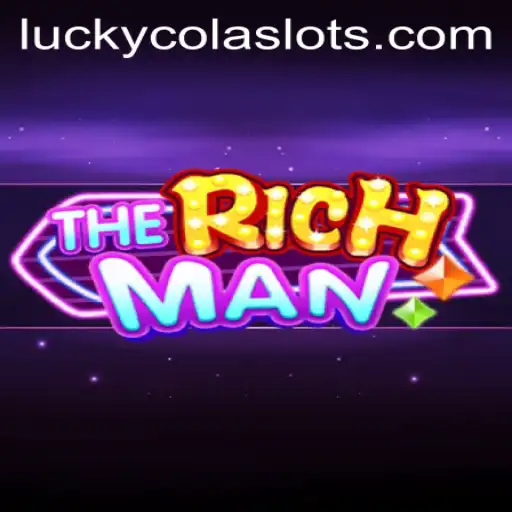 Exploring the Exciting World of TheRichMan and the Strategic Role of LuckyCola